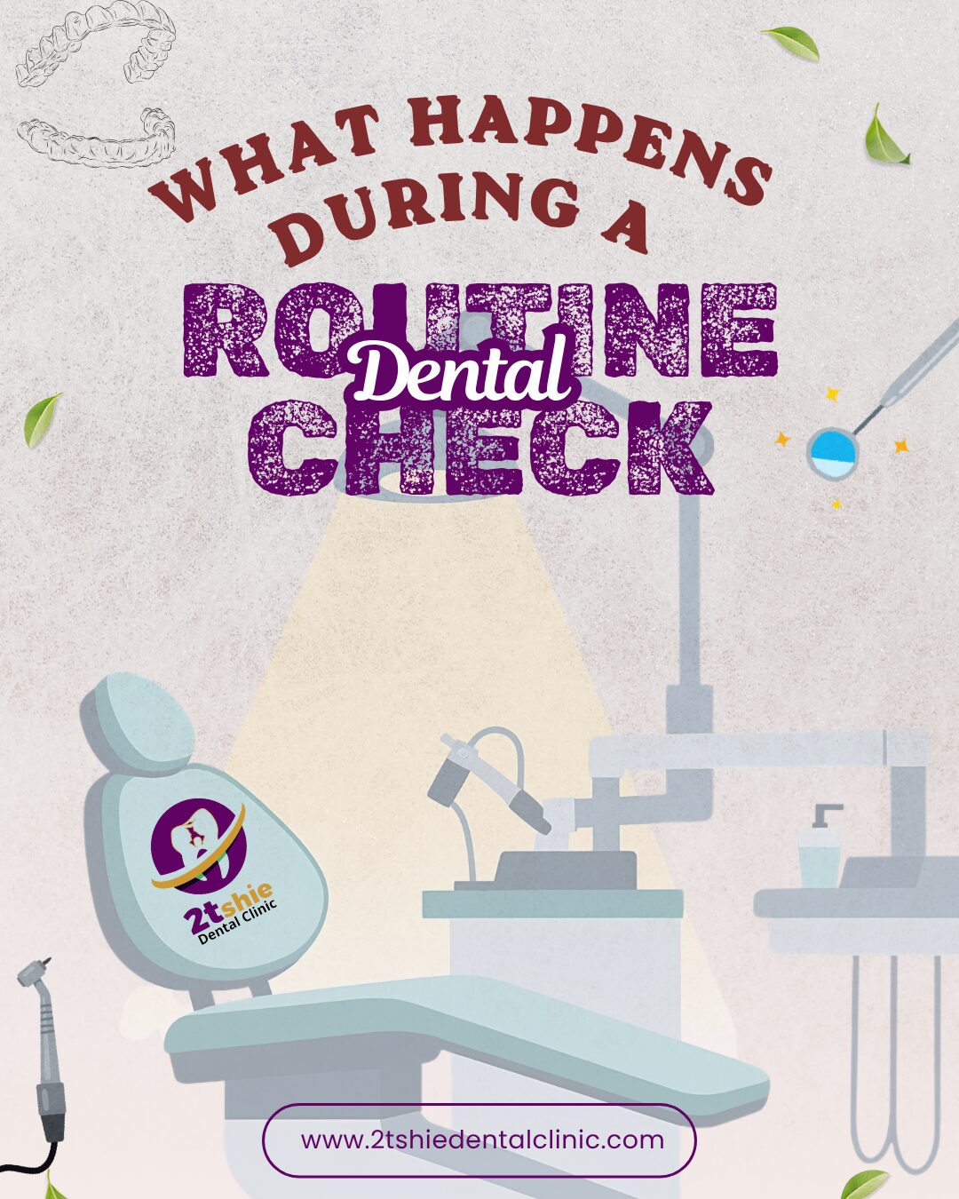 What happens during a dental check